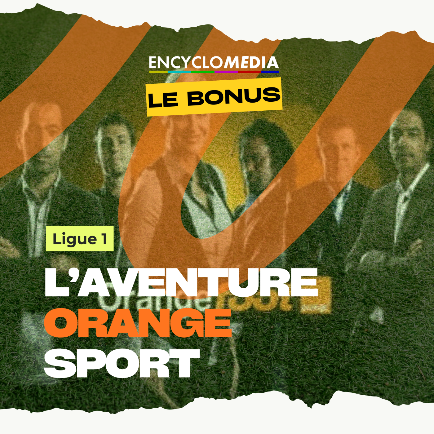 Le bonus : L'aventure Orange Sport