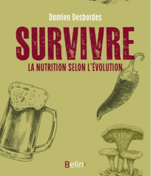Tout un plat avec Damien Desbordes pour son livre Survivre// La nutrition selon l'évolution Ed. Belin episode artwork