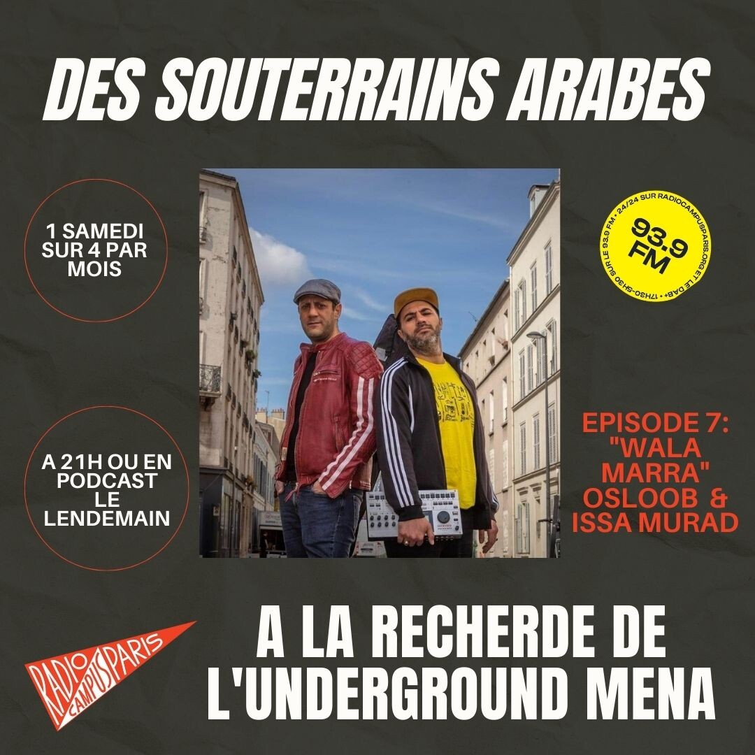 Des souterrains arabes 7: OSLOOB & ISSA MURAD