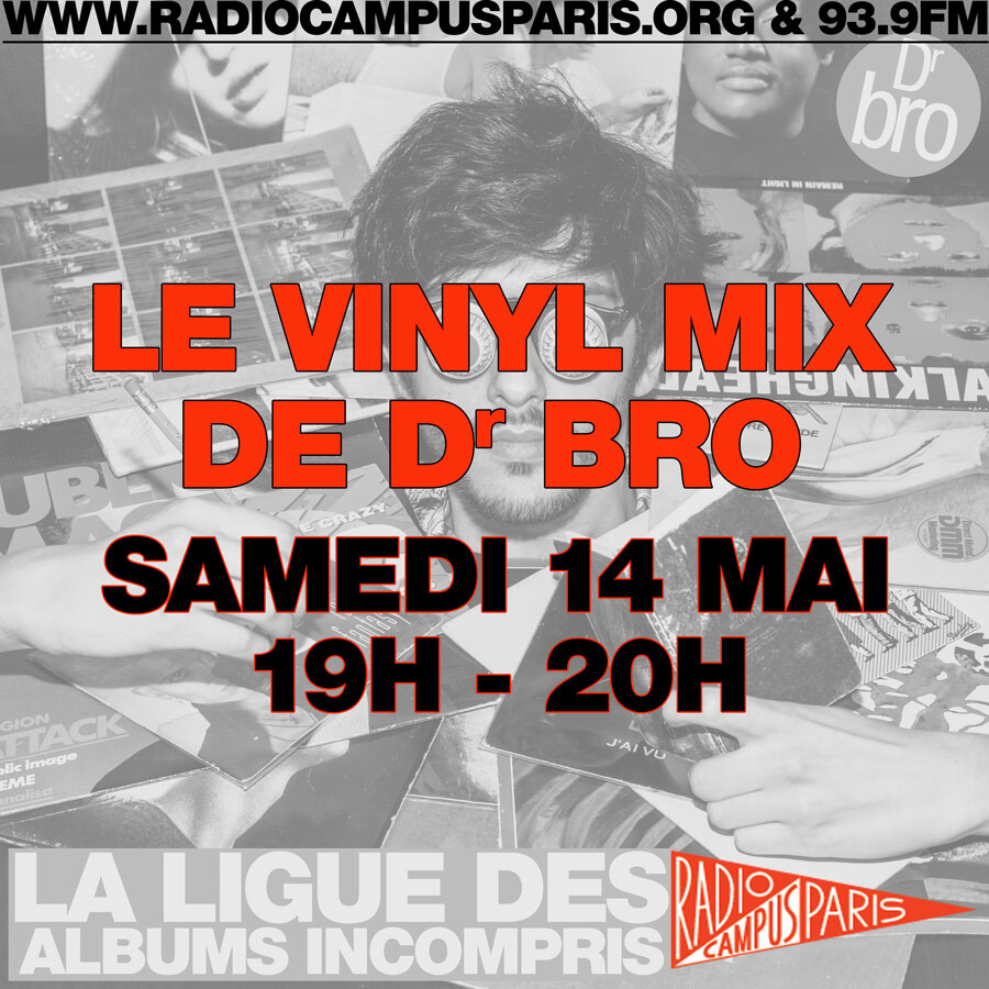 La Ligue Des Albums Incompris : VINYL MIX 1 de Dr Bro episode artwork