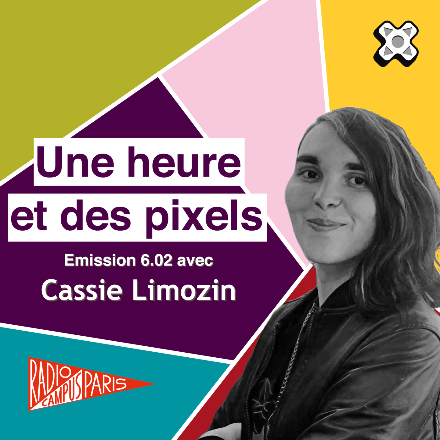 Une heure et des pixels 6.02 — Avec Cassie Limozin episode artwork