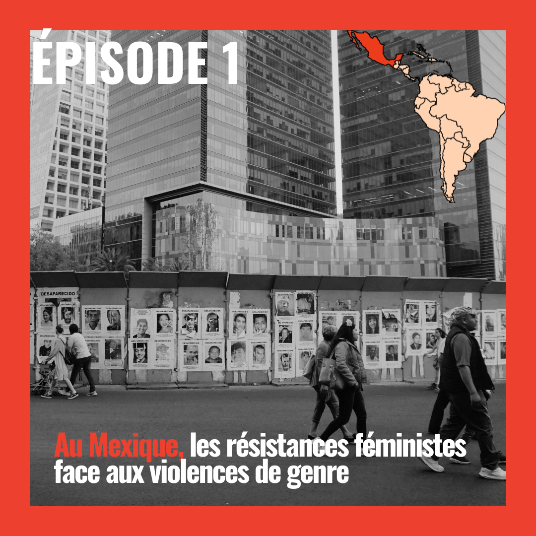 Au Mexique, les résistances féministes face aux violences de genre episode artwork
