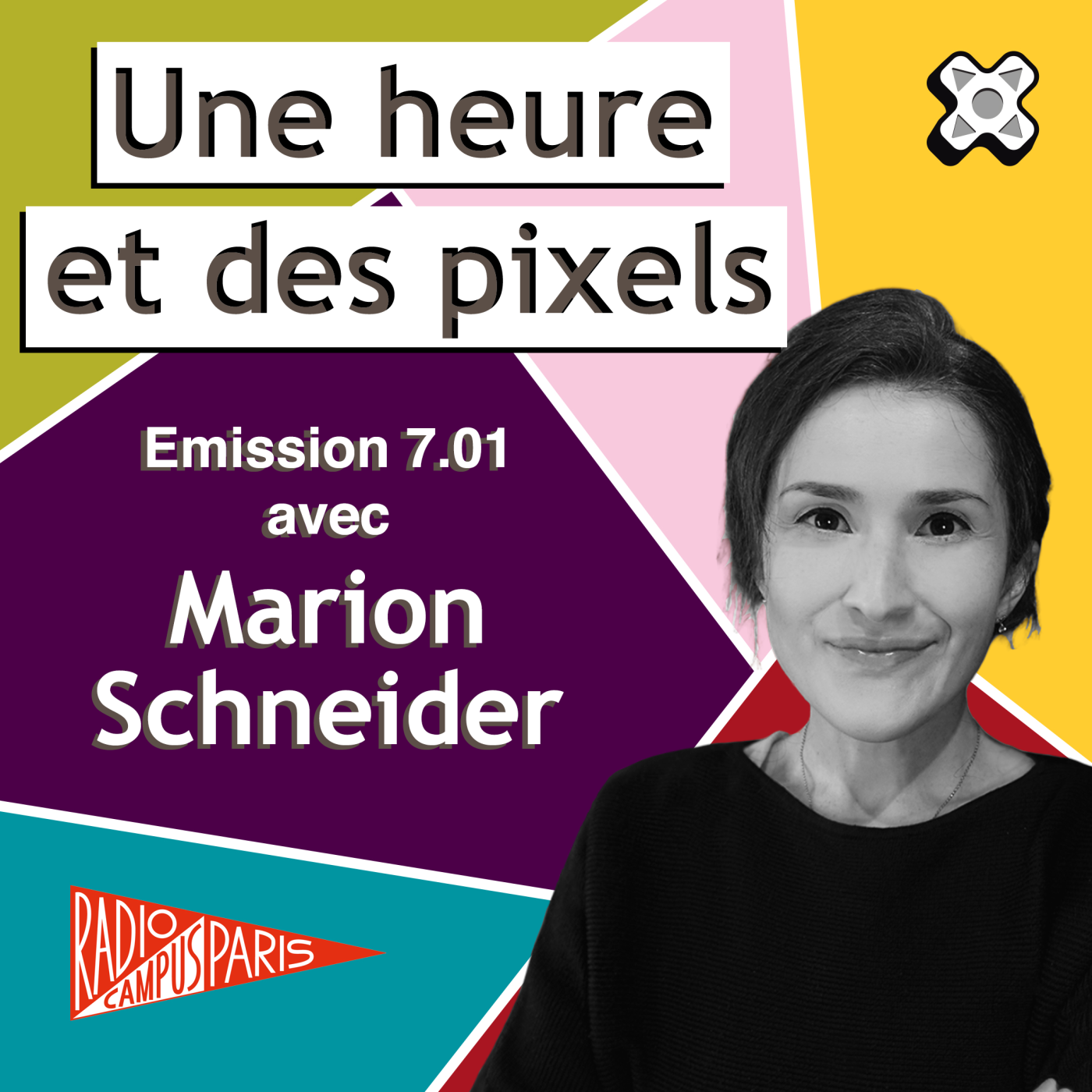 Une heure et des pixels 7.01 — Avec Marion Schneider episode artwork