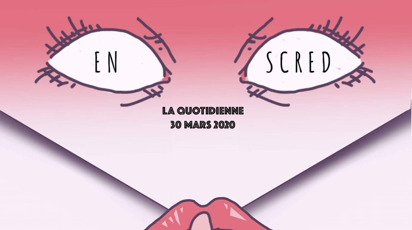 EN SCRED : quotidienne 30/03 - LA TELE-REALITE
