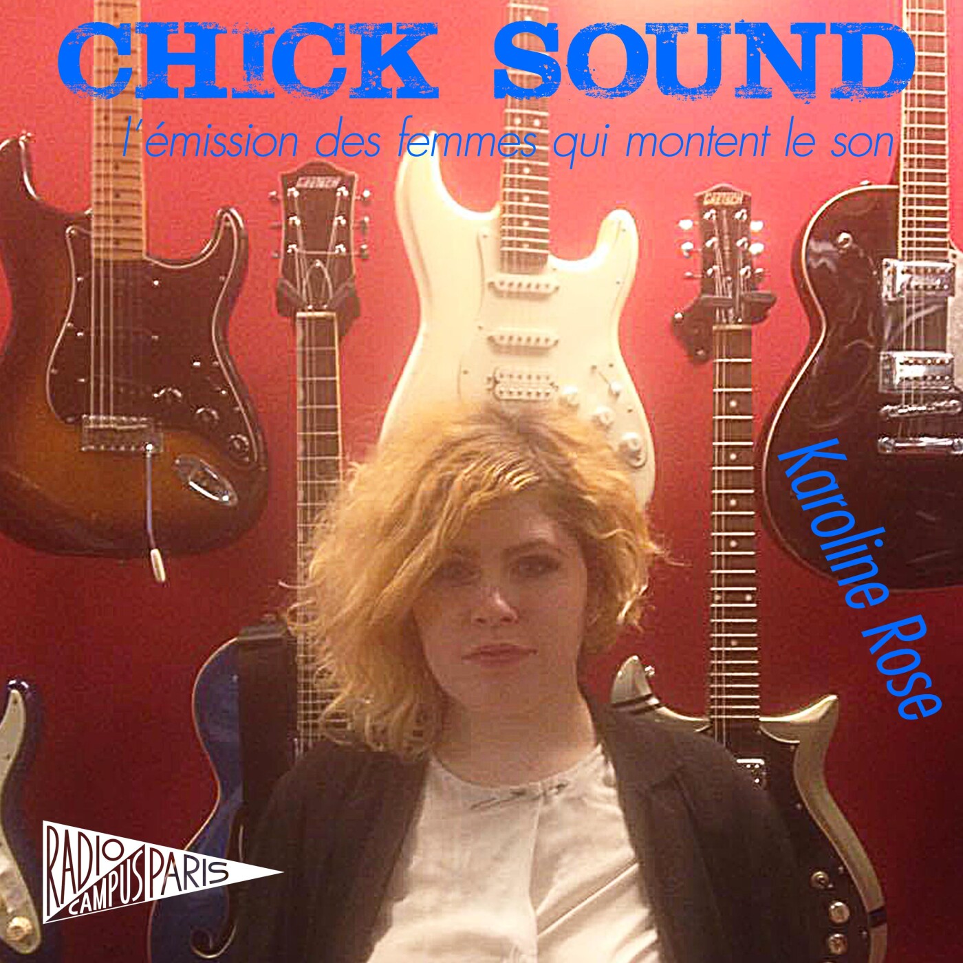 Chick Sound : Karoline Rose episode artwork