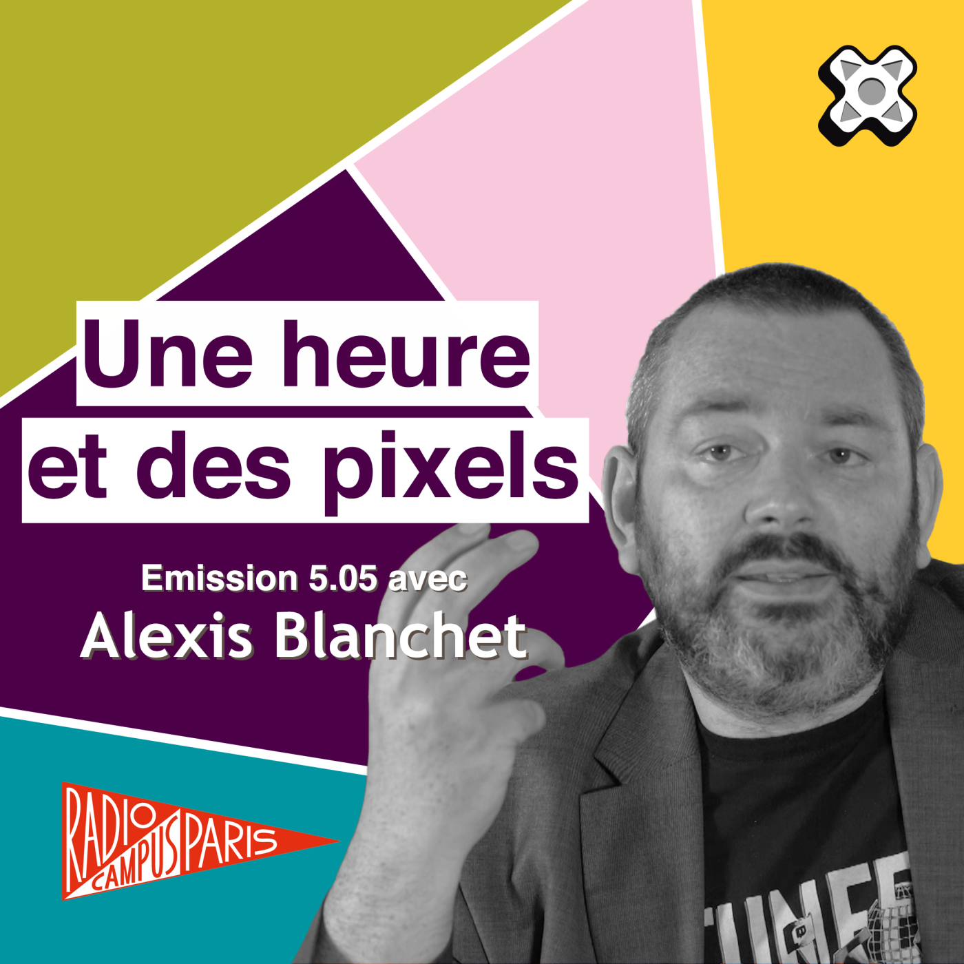 Une heure et des pixels 5.06 — Avec Alexis Blanchet episode artwork
