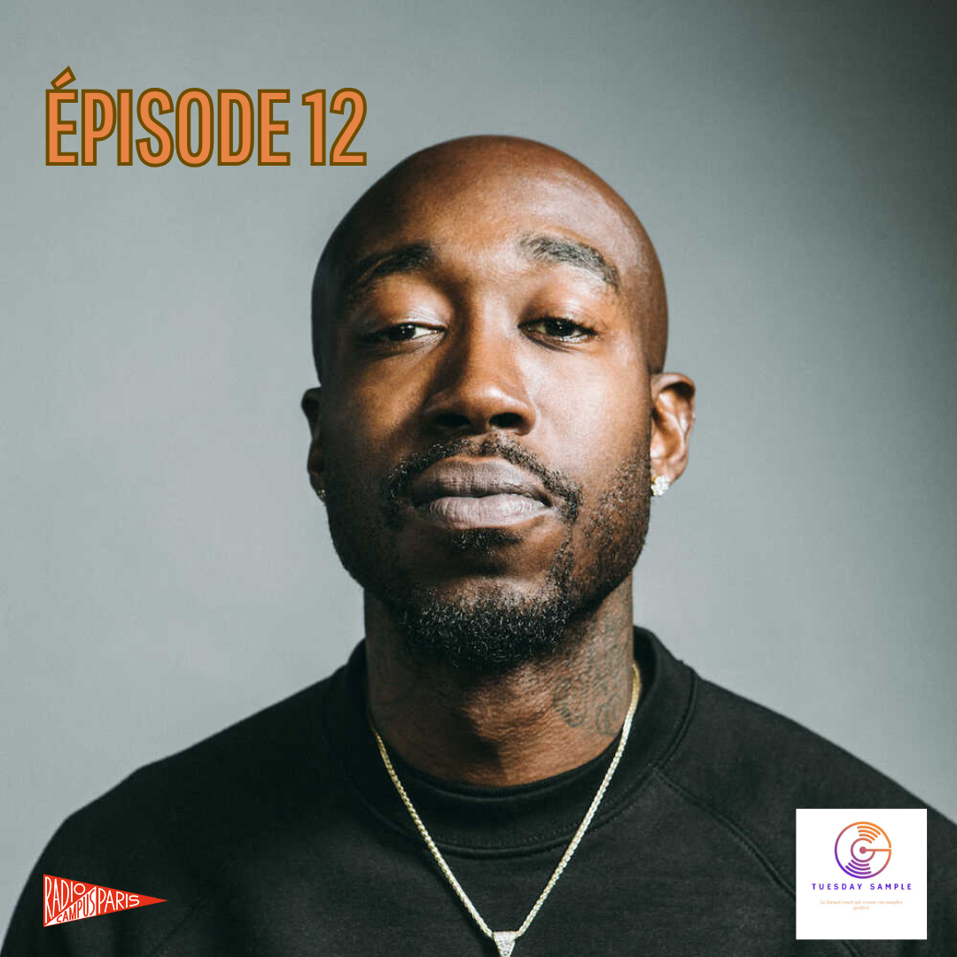 Tuesday Sample Episode 12 (Freddie Gibbs - Nas) episode artwork