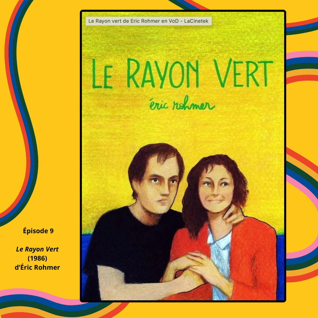 Épisode 9 - Le Rayon Vert d'Éric Rohmer (1986) episode artwork