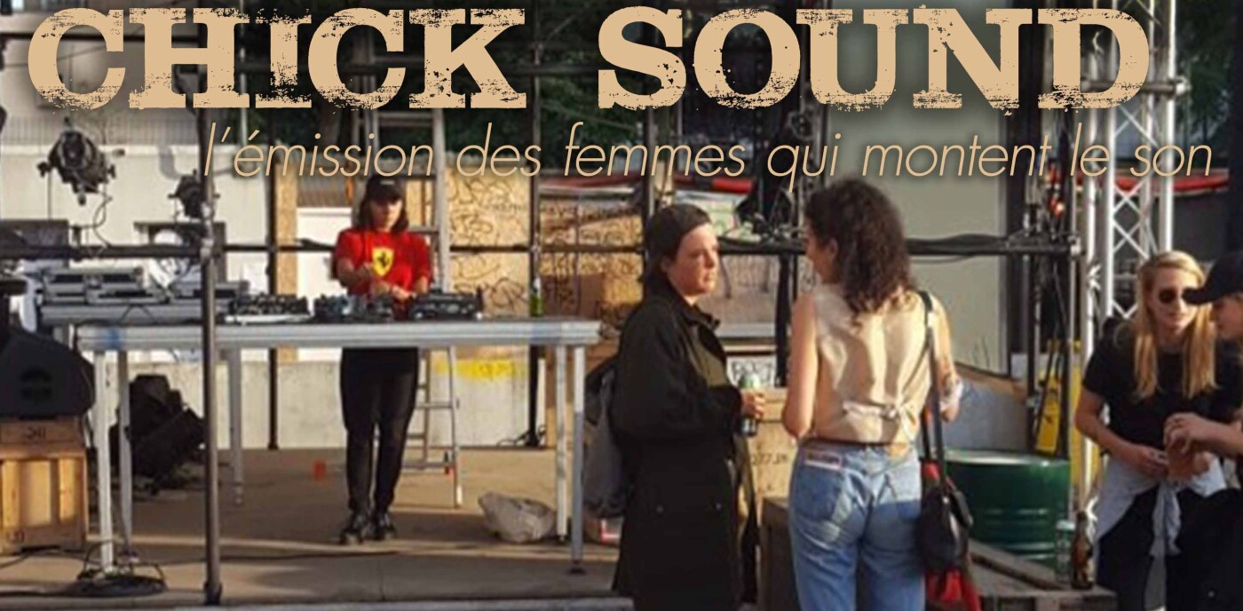 Chick Sound : Festival "Comme Nous Brûlons" episode artwork