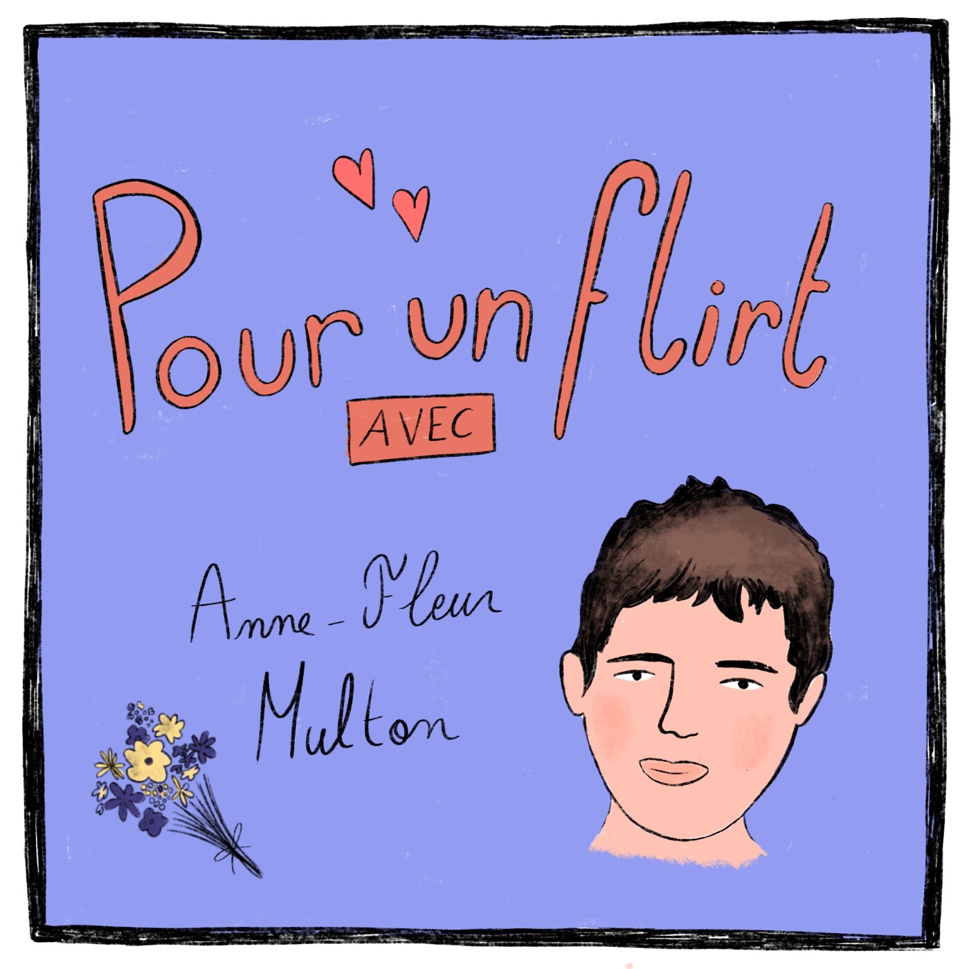 Anne-Fleur Multon : il était une autre fois l'amour