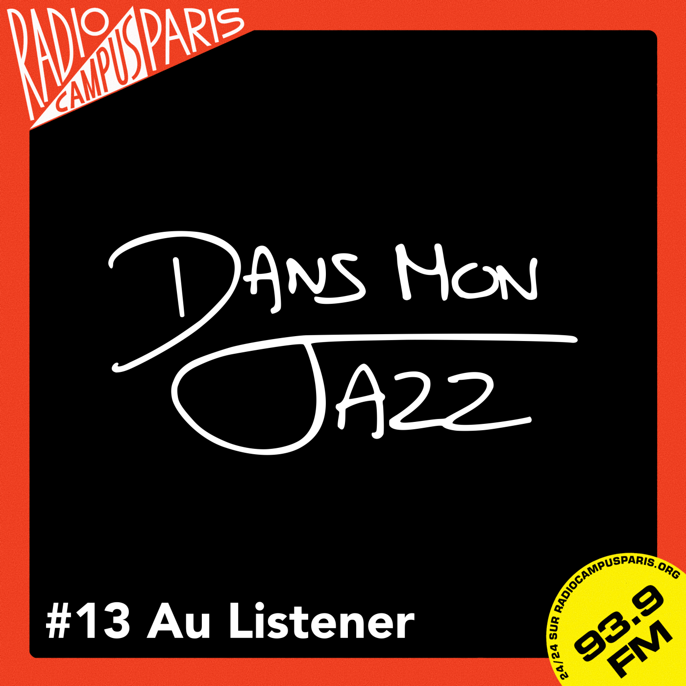 Dans Mon Jazz #13 au Listener Dans Mon Jazz #13 au Listener